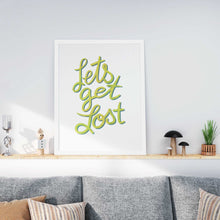Load image into Gallery viewer, Let&#39;s Get Lost | Boho Wall Decor | 8x10 Art Print