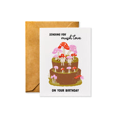 Load image into Gallery viewer, Sending You Mush Love on Your Birthday Card