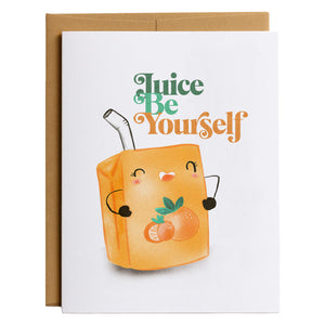 Juice Be Yourself - Encouragement Card with Kraft Envelope (Blank Inside)