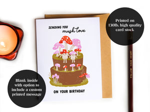 Sending You Mush Love on Your Birthday Card