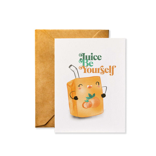 Juice Be Yourself - Encouragement Card with Kraft Envelope (Blank Inside)