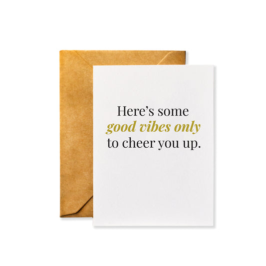 Here's Some Good Vibes Only to Cheer You Up | Motivational Sending Good Vibes Sympathy Card