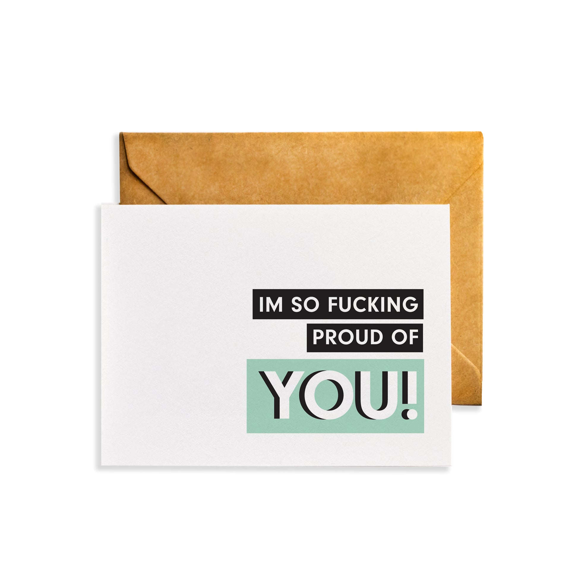 I'm So Fucking Proud of You | Funny Congratulations Proud of You Card