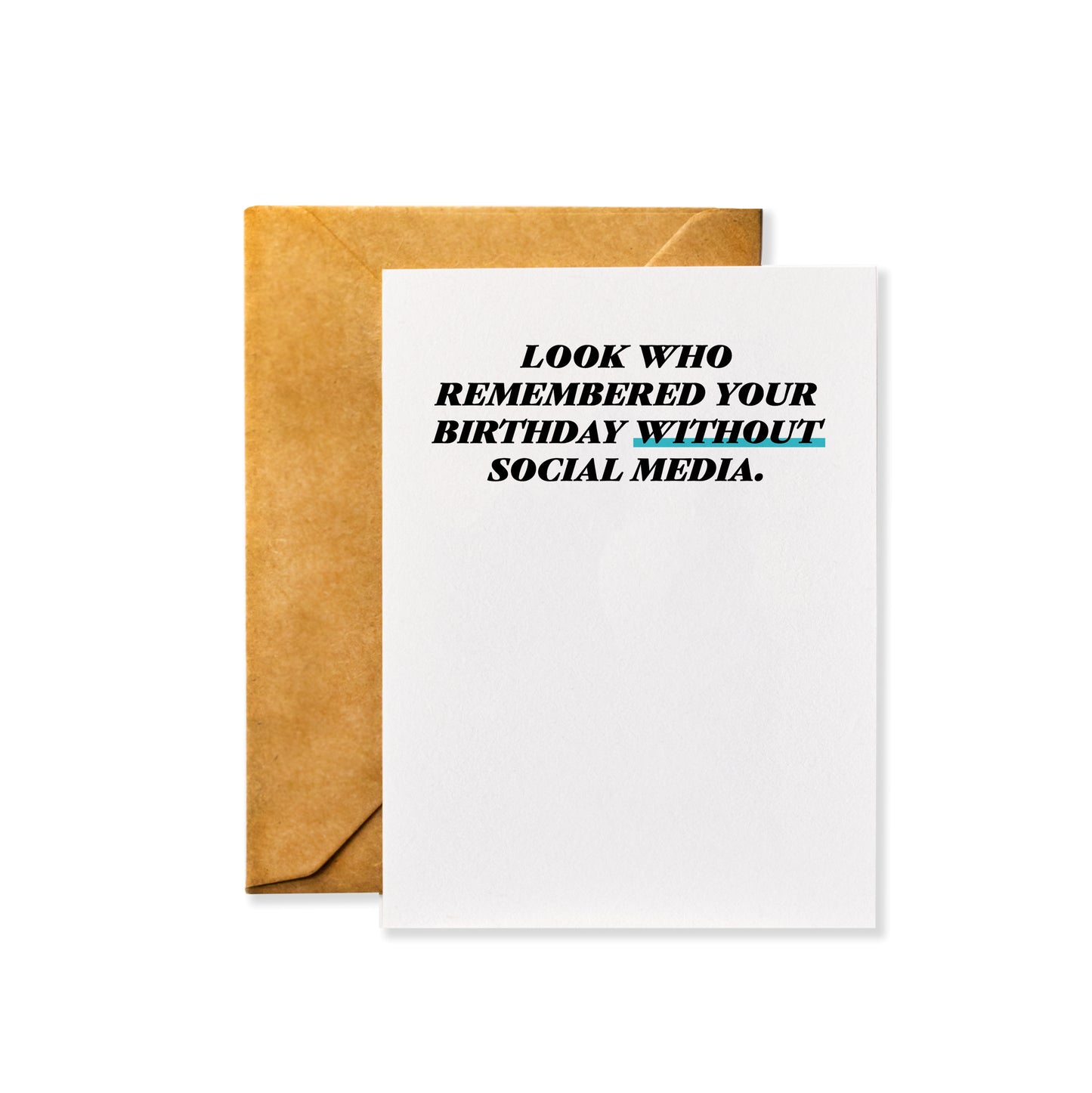 Funny Social Media Card - Birthday Card with Kraft Envelope (Blank Inside)