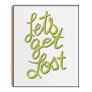 Let's Get Lost | Boho Wall Decor | 8x10 Art Print