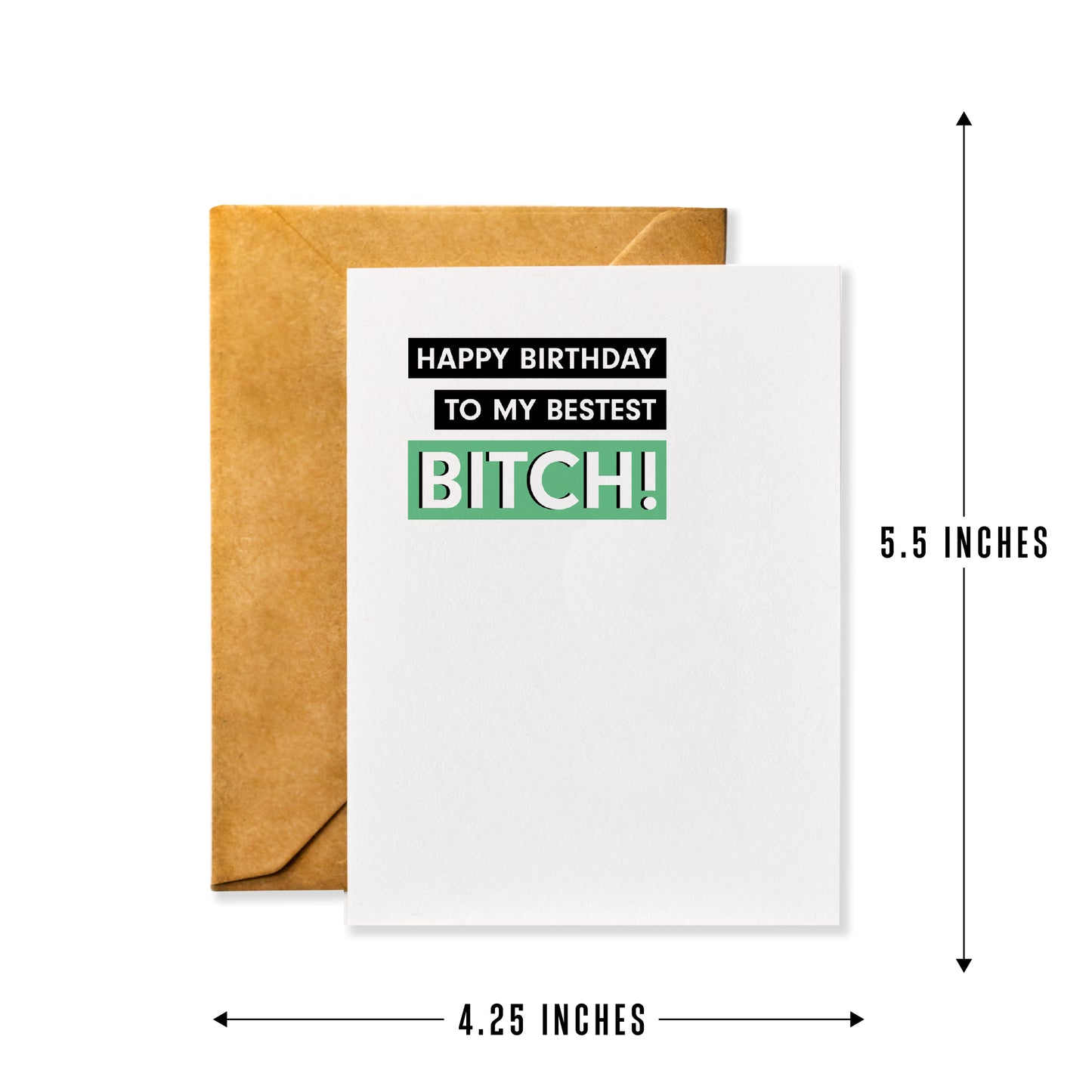 Happy Birthday to my Bestest Bitch - Funny Best Friend Birthday Card