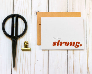 You are Strong | Motivational Encouragement Card