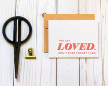Load image into Gallery viewer, You are Loved Card | Sympathy Condolence Bereavement Mourning Greeting Card