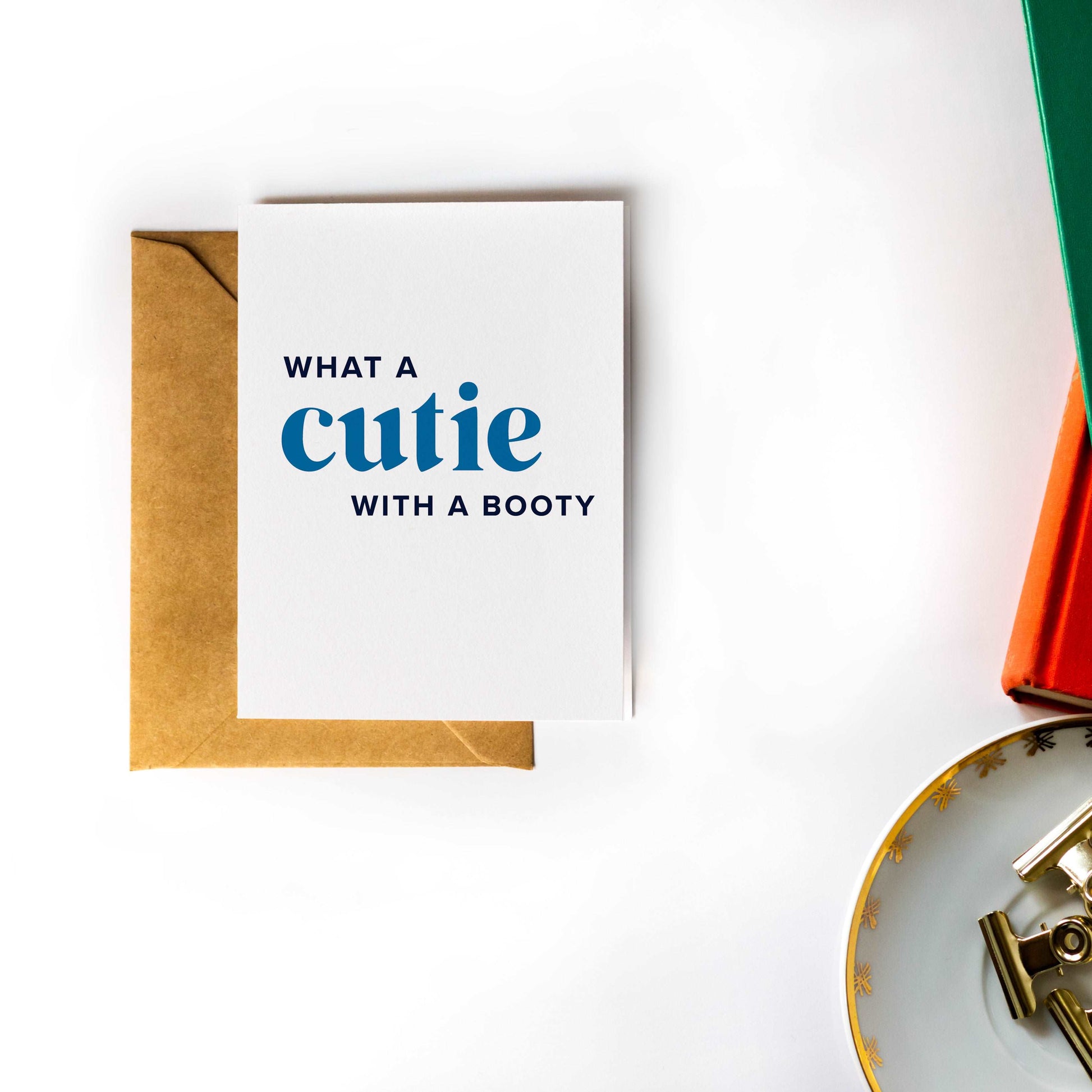 What a Cutie with a Booty - Funny Valentine's Day Greeting Card