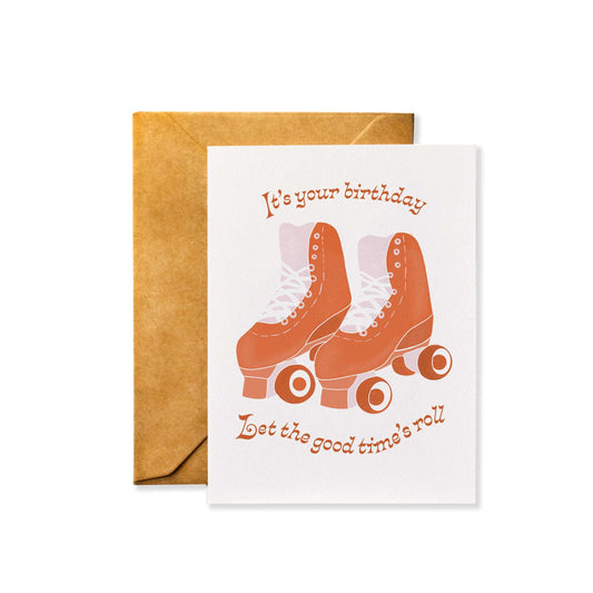 It's Your Birthday, Let the Good Times Roll - Birthday Card