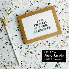Load image into Gallery viewer, You Totally Fucking Earned It | Set of 6 Boxed Cards Stationery Set