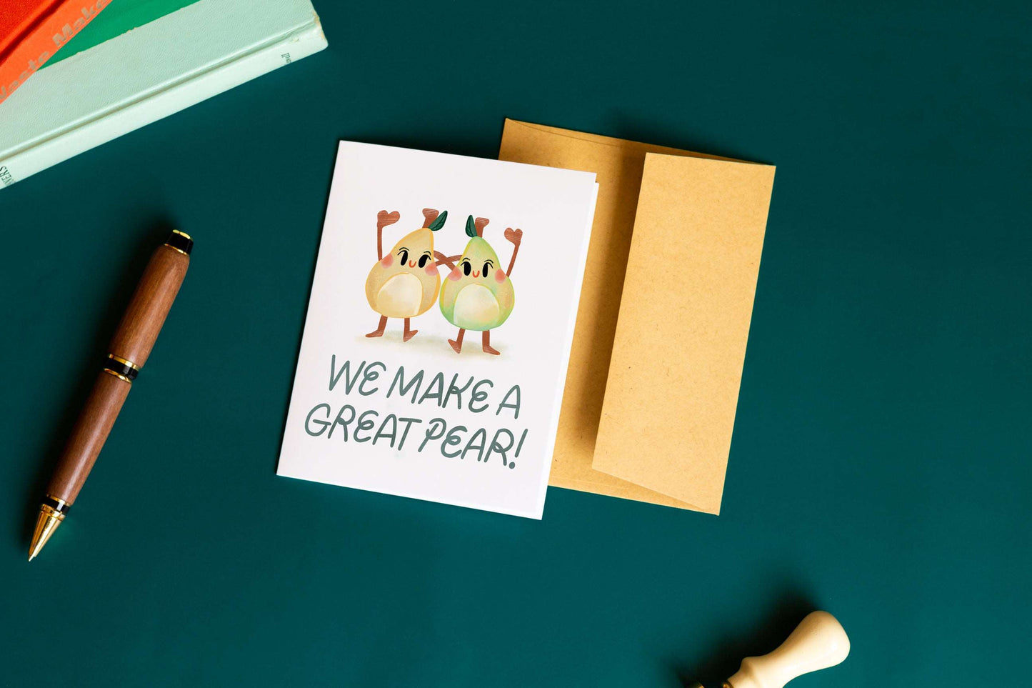 We Make a Great Pear | Anniversary Greeting Card