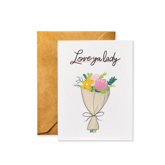 Love Ya Lady | Mother's Day Greeting Card